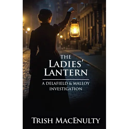 The Ladies' Lantern: A gripping women's historical mystery - Paperback
