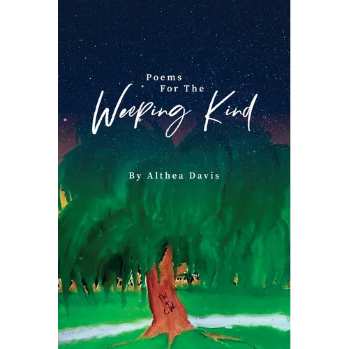 Poems For The Weeping Kind - Paperback