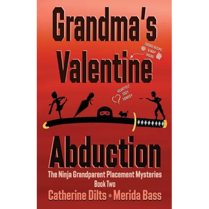 Grandma's Valentine Abduction - Paperback