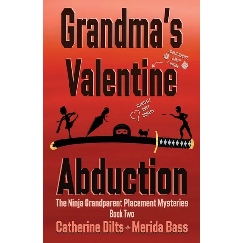 Grandma's Valentine Abduction - Paperback