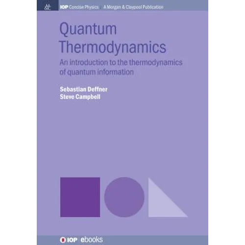 Quantum Thermodynamics: An Introduction to the Thermodynamics of Quantum Information - Paperback