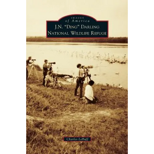 J.N. "Ding" Darling National Wildlife Refuge - Hardcover