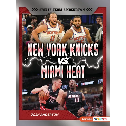 New York Knicks vs. Miami Heat: Rival Rumble - Paperback
