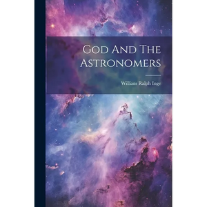 God And The Astronomers - Paperback
