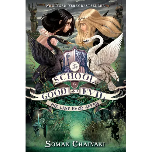 The School for Good and Evil #3: The Last Ever After: Now a Netflix Originals Movie - Hardcover