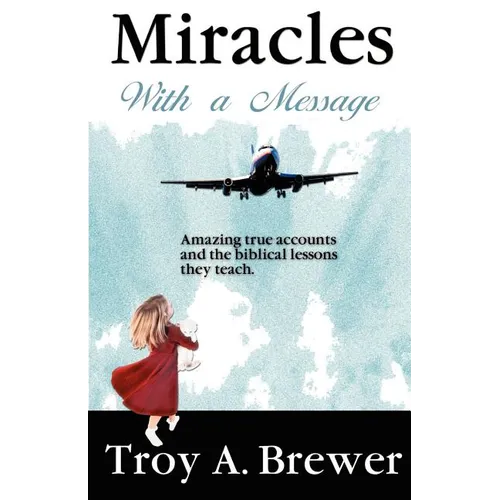 Miracles With A Message - Paperback