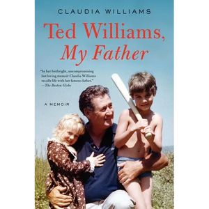 Ted Williams, My Father: A Memoir - Paperback