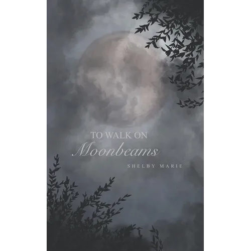 To Walk on Moonbeams - Paperback