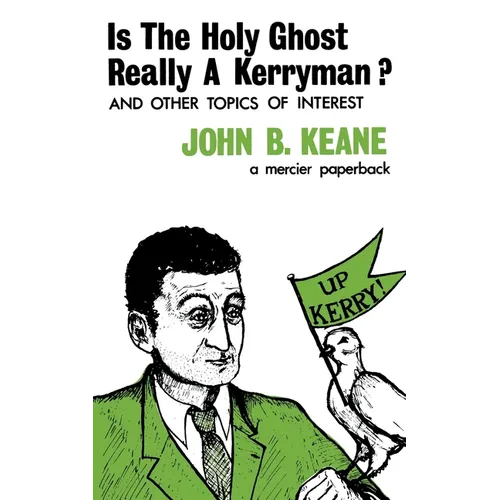Is The Holy Ghost Really A Kerryman? - Paperback