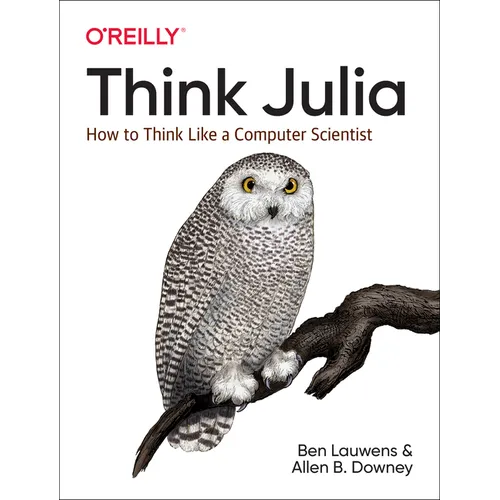 Think Julia: How to Think Like a Computer Scientist - Paperback