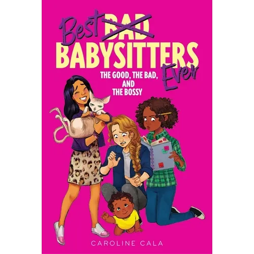 The Good, the Bad, and the Bossy - Paperback