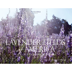 Lavender Fields of America: A New Crop of American Farmers - Paperback