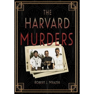 The Harvard Murders - Hardcover