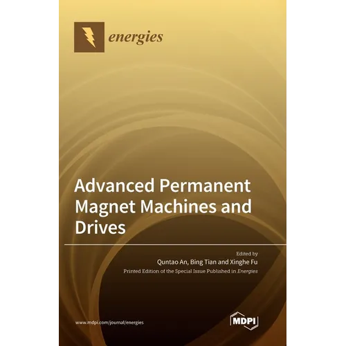 Advanced Permanent Magnet Machines and Drives - Hardcover