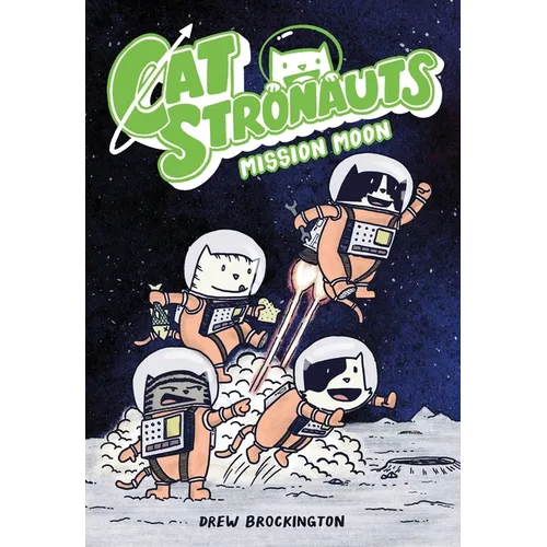 Catstronauts: Mission Moon - Paperback
