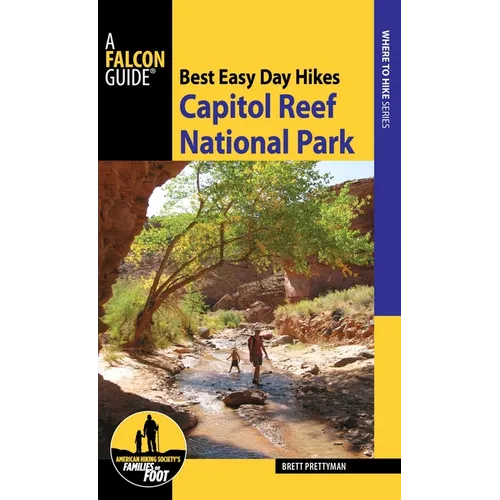 Best Easy Day Hikes Capitol Reef National Park - Paperback