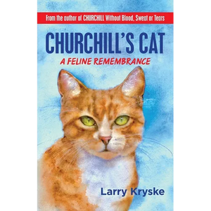 Churchill's Cat: A Feline Remembrance - Paperback