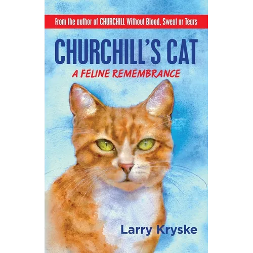 Churchill's Cat: A Feline Remembrance - Paperback