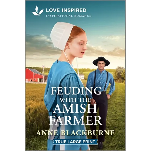 Feuding with the Amish Farmer: An Uplifting Inspirational Romance - Paperback