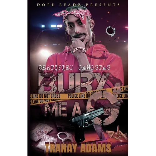 Bury Me A G 4: Certified Gangstas - Paperback