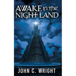 Awake in the Night Land - Hardcover