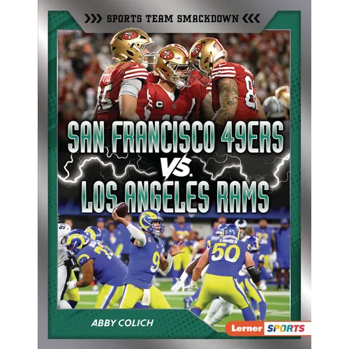 San Francisco 49ers vs. Los Angeles Rams: Rival Rumble - Library Binding