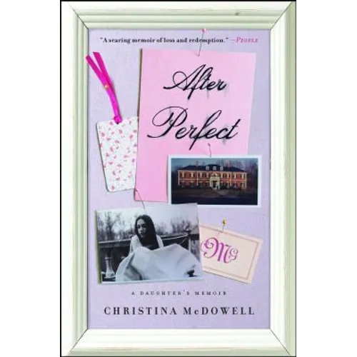 After Perfect: A Daughter's Memoir - Paperback