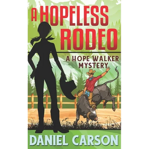 A Hopeless Rodeo - Paperback