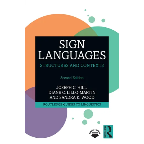 Sign Languages: Structures and Contexts - Paperback