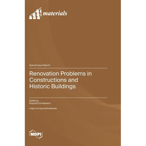 Renovation Problems in Constructions and Historic Buildings - Hardcover