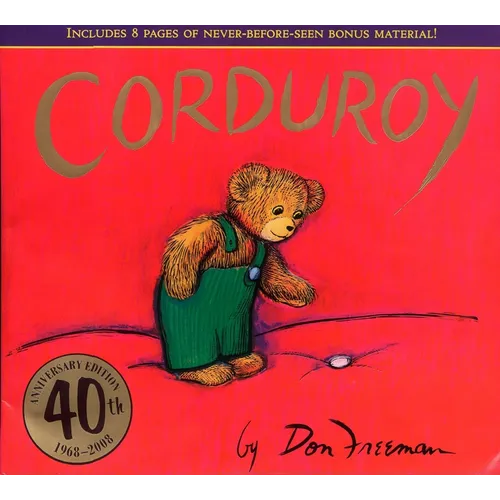 Corduroy 40th Anniversary Edition - Hardcover