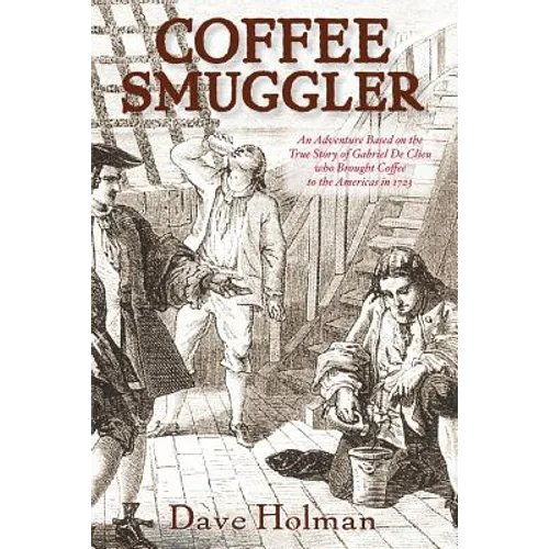 Coffee Smuggler - Paperback