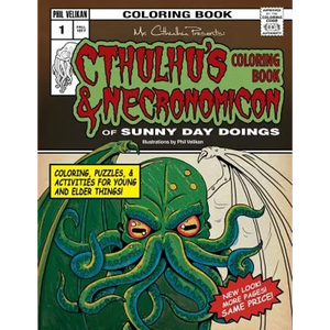 Cthulhu's Coloring Book and Necronomicon of Sunny Day Doings - Paperback