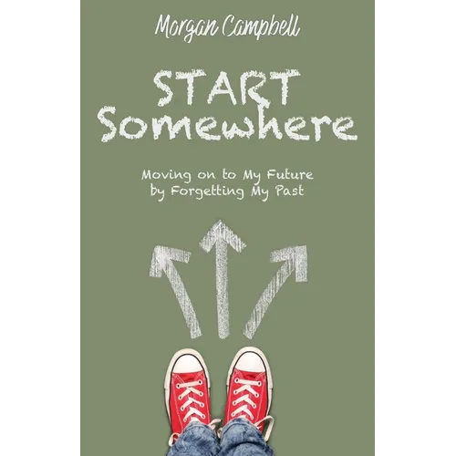 Start Somewhere - Paperback