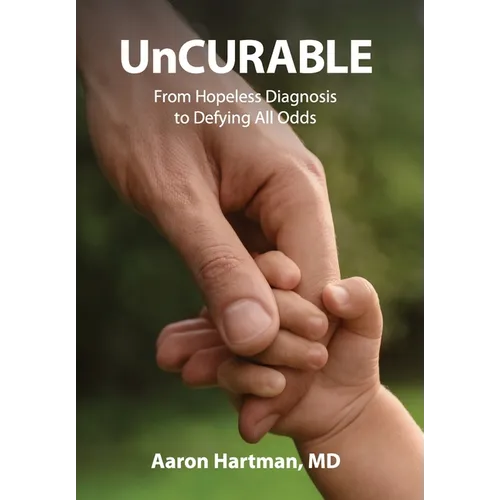 UnCurable - Hardcover