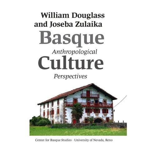 Basque Culture: Anthropological Perspectives - Paperback