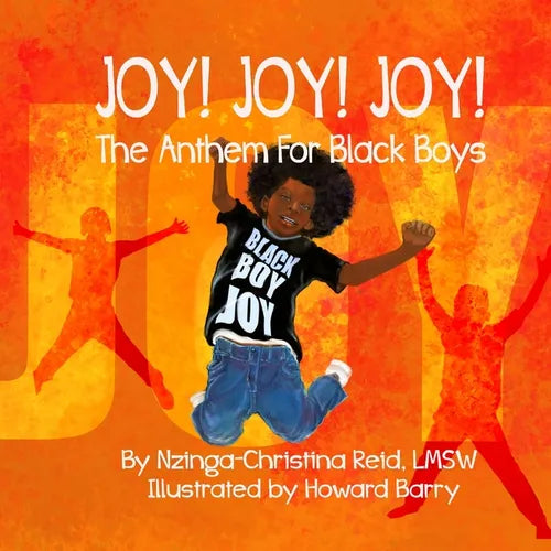 Joy! Joy! Joy! The Anthem for Black Boys - Paperback