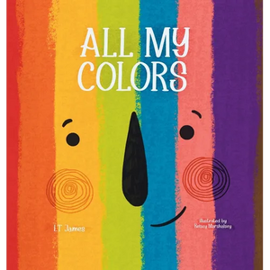 All My Colors - Hardcover
