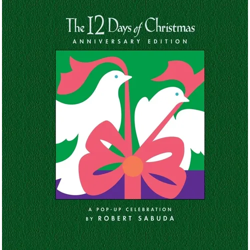 The 12 Days of Christmas: A Pop-Up Celebration - Hardcover