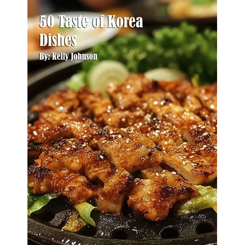 50 Taste of Korea Dishes - Paperback