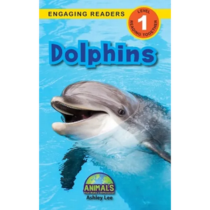 Dolphins: Animals That Make a Difference! (Engaging Readers, Level 1) - Hardcover