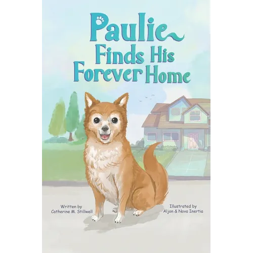 Paulie Finds His Forever Home - Paperback