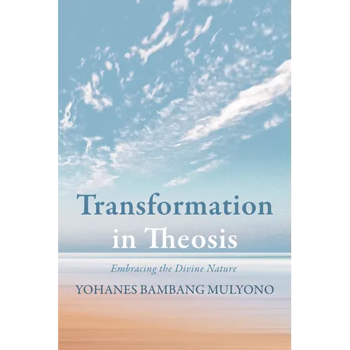 Transformation in Theosis - Paperback