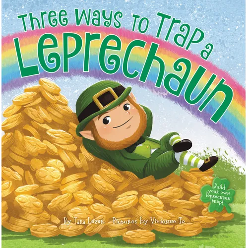 Three Ways to Trap a Leprechaun - Hardcover