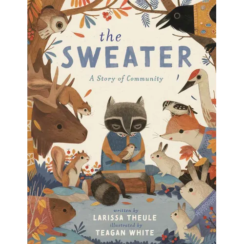 The Sweater: A Story of Community - Hardcover