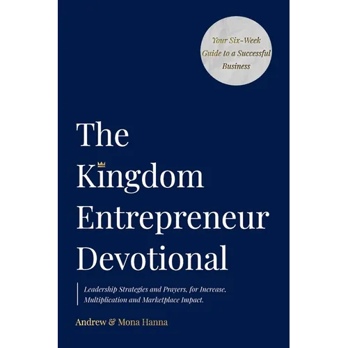 The Kingdom Entrepreneur Devotional - Paperback