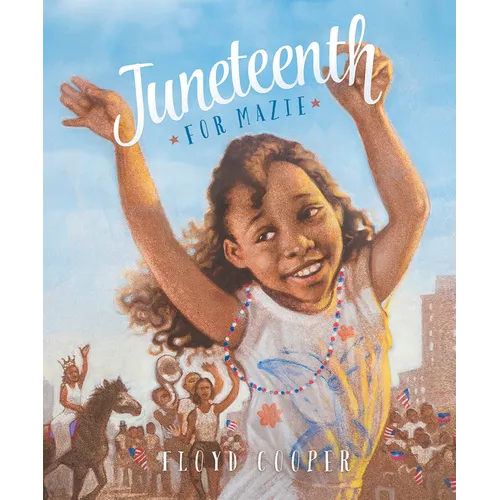 Juneteenth for Mazie - Paperback