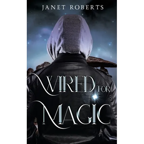 Wired For Magic - Paperback
