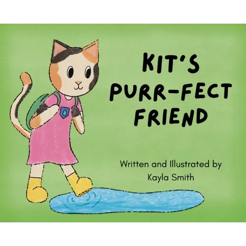 Kit's Purr-fect Friend - Hardcover