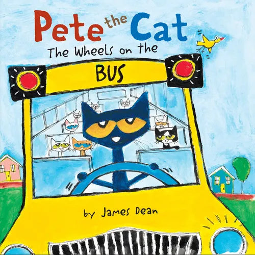 Pete the Cat: The Wheels on the Bus - Board Book